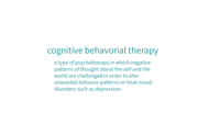 a black background with the words cognitive behavioral therapy